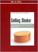 Selling Shaker: The Promotion of Shaker Design in the Twentieth Century