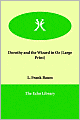 Dorothy and the Wizard in Oz (Oz Series #4)