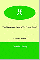 The Marvelous Land of Oz (Oz Series #2)