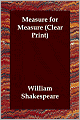 Measure For Measure (Clear Print)