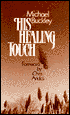 His Healing Touch: A Personal Witness to the Power of God's Healing Love