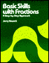 Basic Skills with Fractions: A Step-By-Step Approach