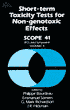 Short-Term Toxicity Tests for Non-Genotoxic Effects