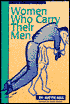 Women Who Carry Their Men
