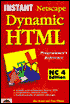 Instant Netscape Dynamic HTML
