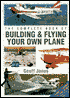 Building and Flying Your Own Plane