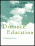 Distance Education: A Systems View