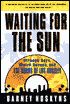 Waiting for the Sunp: Strange Days, Weird Scenes and the Sounds of Los Angeles