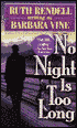 No Night Is Too Long