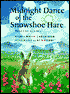Midnight Dance of the Snowshoe Hare