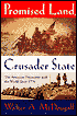 Promised Land, Crusader State