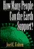 How Many People Can the Earth Support?