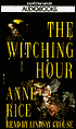The Witching Hour (Mayfair Witches Series #1)
