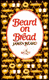 Beard on Bread