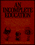 An Incomplete Education
