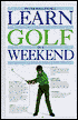 Learn Golf in a Weekend