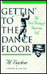 Gettin' to the Dance Floor: An Oral History of Professional Golf