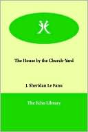 The House by the Church-Yard