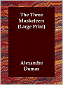 The Three Musketeers (Large Print)
