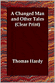 A Changed Man and Other Tales