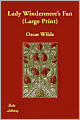 Lady Windermere's Fan (Large Print)