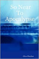 So near to Apocalypse
