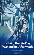Britain, the Six-Day War and its Aftermath