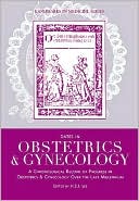 Dates in Obstetrics and Gynecology: A Chronological Record of Progress In Obstetrics and Gynecology Over The Last Millennium