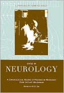 Dates in Neurology: A Chronological Record of Progress in Neurology Over the Last Millennium