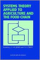 Systems Theory Applied to Agriculture and the Food Chain