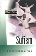 Sufism: A Short Introduction