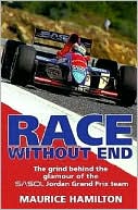 Race Without End: The Grind Behind the Glamour of the Sasol Jordon Grand Prix Team