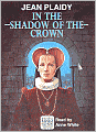 In the Shadow of the Crown