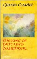 The King of Britain's Daughter