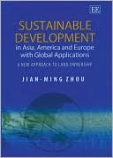 Sustainable Development in Monsoon Asia and the USA with Global Applications: A New Approach to Land Ownership
