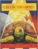 Can I Be the Ghost?: Five Short Plays