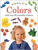 Colors; With over 50 Reusable Stickers