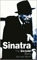 Sinatra, the Untold Story