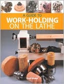 download A Guide to Work-Holding on the Lathe book