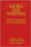 Nausea and Vomiting: New Perspectives and Practical Treatments