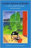 London Review of Books: A 25th Anniversary Anthology