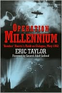 Operation Millennium: 'Bomber' Harris's Raid on Cologne, May 1942
