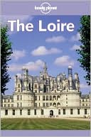 Lonely Planet The Loire