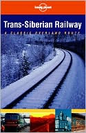 Trans-Siberian Railway: A Classic Overland Route