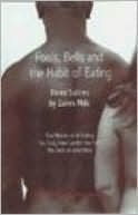 Fools, Bells, and the Habit of Eating: Three Satires