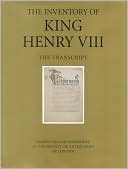 The Inventory of King Henry VIII: The Transcript