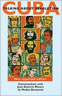 Cuba: Talking about Revolution, 2nd Ed.