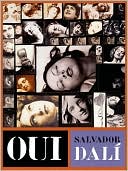 OUI: The Paranoid-Critical Revolution: Writings 1927-1933