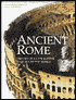 Ancient Rome: History of a Civilization That Ruled the World