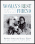 Woman's Best Friend: A Celebration of Dogs and Their Women